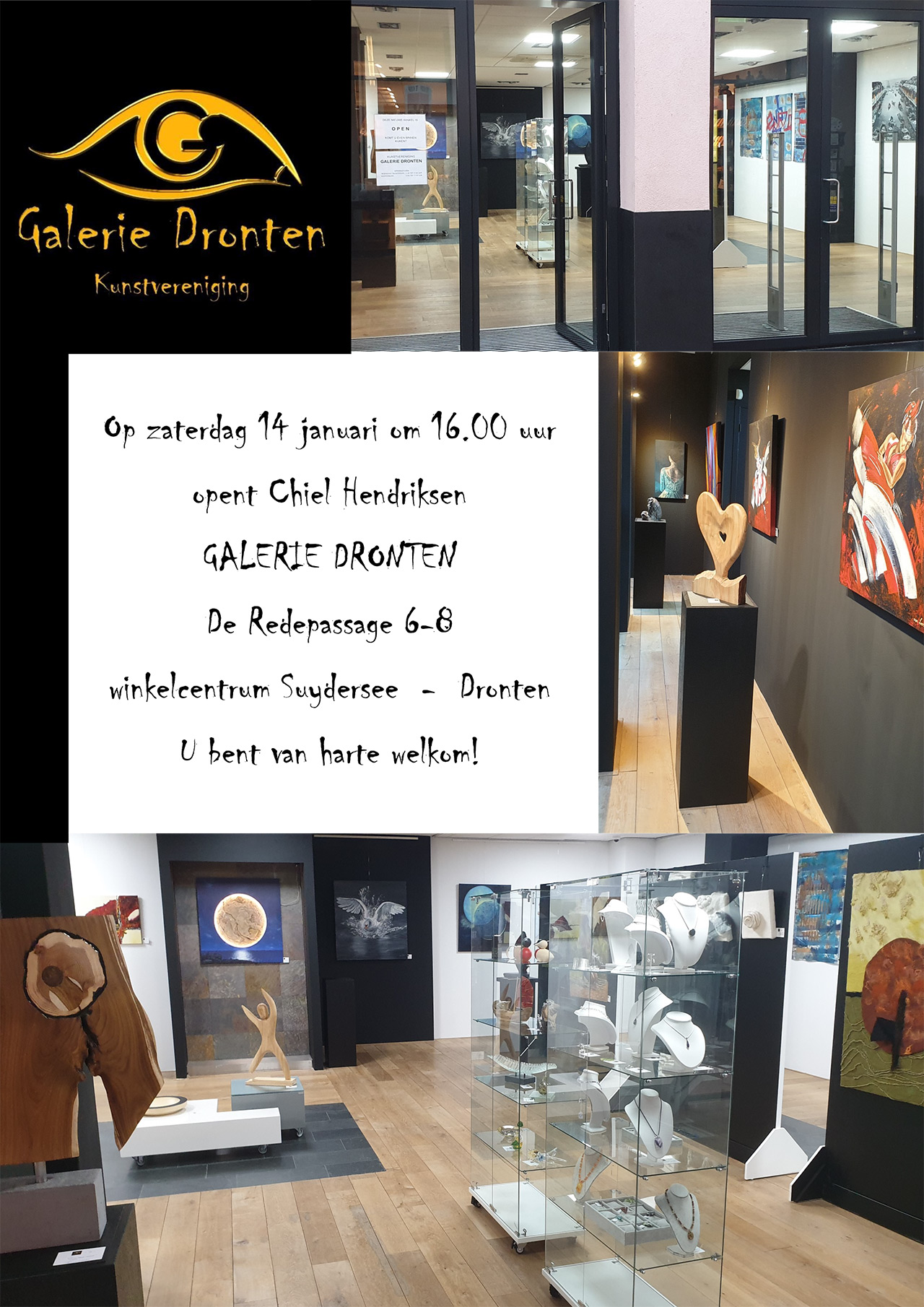 OPENING GALERIE DRONTEN!!